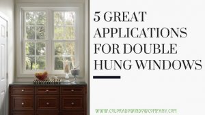 double hung windows denver
